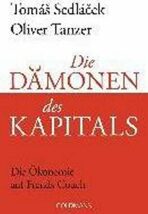 Die Dämonen des Kapitals - Tomáš Sedláček
