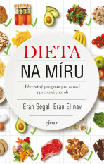 Dieta na míru - Elinav Eran,Segal Eran