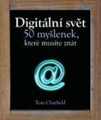 Digitální svět - Tom Chatfield
