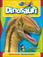 Dinosauři - Moje první encyklopedie - Walt Disney