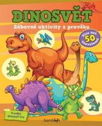 Dinosvět - Zábavné aktivity z pravěku - 