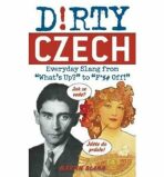 Dirty Czech (Dirty Everyday Slang) - Martin Blaha