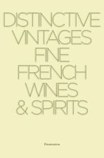 Distinctive Vintages: Fine French Wines and Spirits - 