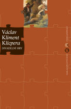 Divadelní hry - Václav Kliment Klicpera