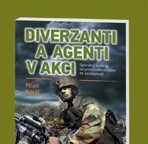 Diverzanti a agenti v akci - Milan Kovář