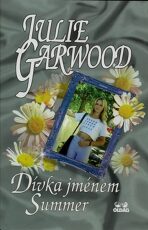 Dívka jménem Summer - Julie Garwood