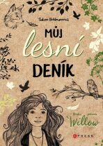Dívka jménem Willow Můj lesní deník - Sabine Bohlmannová