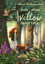 Dívka jménem Willow Šepot lesa - Sabine Bohlmannová