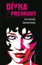 Dívka z přehrady - Jan Cimický,Zdeněk Volný