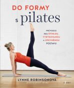 Do formy s pilates (Defekt) - Robinsonová Lynne