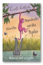 Dobrodružství  růžového opičáka Pipiho - Alessandro Gallenzi, ...
