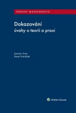 Dokazování - úvahy o teorii a praxi - Karel Havlíček, ...