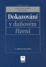 Dokazování v daňovém řízení - František Kobík, ...
