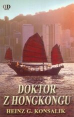 Doktor z Hongkongu - Heinz Günter Konsalik