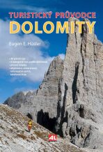 Dolomity - Turistický průvodce - Eugen E. Hüsler