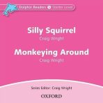 Dolphin Readers Starter Silly Squirrel / Monkeying Around Audio CD - Craig Wright