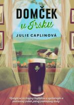 Domček v Írsku - Julie Caplinová