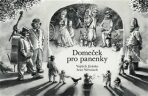 Domeček pro panenky - Ivan Wernisch, ...