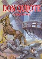 Don Quijote a jeho příběhy - Miroslav Hrdina,Gaudore Pavel