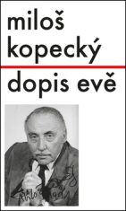 Dopis Evě (Defekt) - Miloš Kopecký