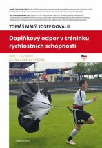 Doplňkový odpor v tréninku rychlostních schopností - Tomáš Malý,Josef Dovadil