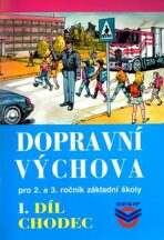 Dopravní výchova I.díl Chodec - Josef Votruba,Michal Kocián