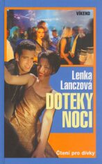 Doteky noci - Lenka Lanczová