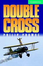Double Cross Level 3 Lower Intermediate Book with Audio CDs (2) Pack - Philip Prowse