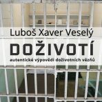 Doživotí - Luboš Xaver Veselý