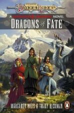 Dragonlance: Dragons of Fate: (Dungeons & Dragons) - Margaret Weis
