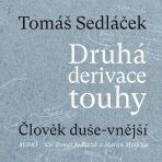 Druhá derivace touhy - Tomáš Sedláček