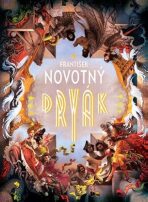 Dryák - František Novotný