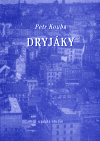 Dryjáky - Petr Kouba