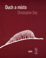 Duch a místo - Christopher Day