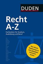 Duden Recht A - Z: Fachlexikon für Studium, Ausbildung und Beruf - 