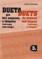 Dueta pro bicí soupravu a tympány / Duets for drumset 3 - Libor Kubánek