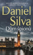 Dům špionů - Daniel Silva