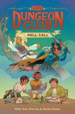 Dungeon Club. Roll Call - Molly Knox Ostertag, ...