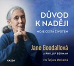 Důvod k naději - Moje cesta životem - CDmp3 (Čte Taťjana Medvecká) - Jane Goodallová, ...