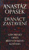 Dvanáct zastavení - Anastáz Opasek