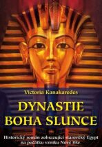 Dynastie boha Slunce - Victoria Kanakaredes