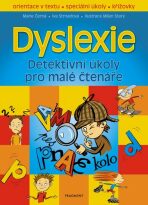 Dyslexie Detektivní úkoly pro malé čtenáře - Marie Černá,Iva Strnadová