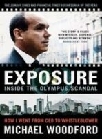 Exposure - Inside the Olympus Scandal - Michael Woodford