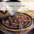 Easy Tagine - Delicious recipes for Moroccan one-pot cooking - Ghillie Basan