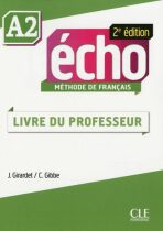 Écho A2: Guide pédagogique, 2ed - Jacques Pecheur