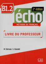 Écho B1.2: Guide pédagogique, 2ed - Jacques Pecheur