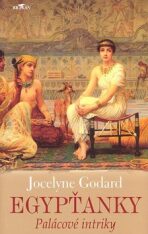 Egypťanky Palácové intriky - Jocelyne Godard