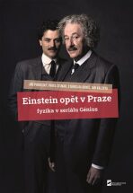 Einstein opět v Praze - Jan Valenta, Pavel Cejnar, ...