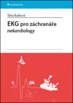 EKG pro záchranáře nekardiology - Táňa Bulíková