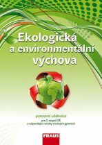 Ekologická a environmentální výchova - Učebnice - Jan Činčera, ...